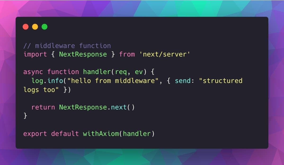 next-axiom now supports Next.js middleware!