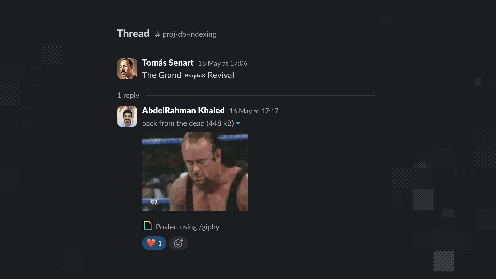 Slack thread announcing “The Grand Haydex Revival.”