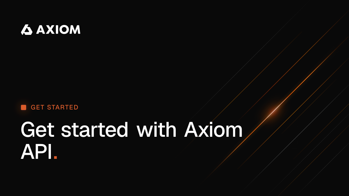 Get started with Axiom API | Axiom Docs